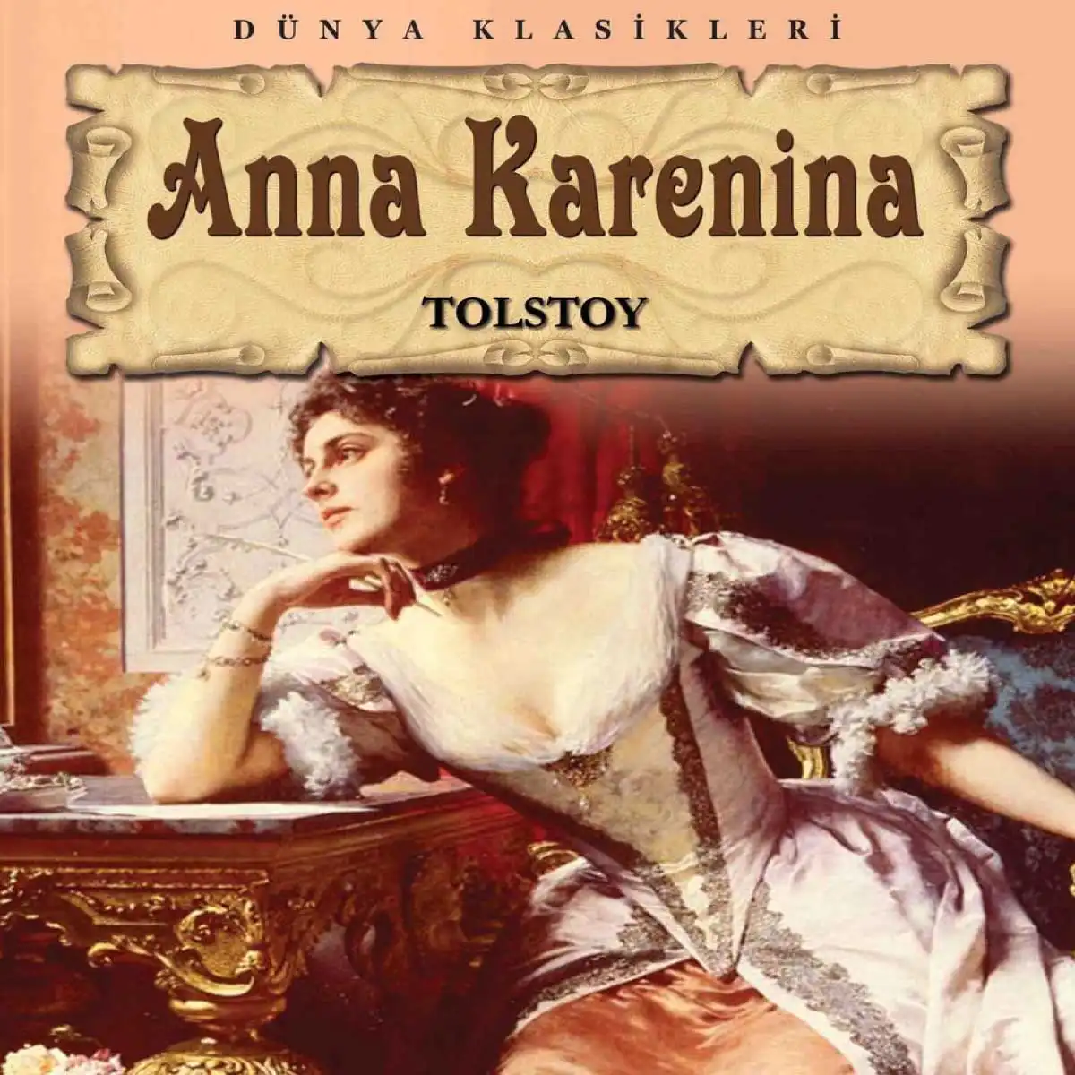 Aşkın Büyülü Hislerini Yaşatan En İyi Aşk Romanları Anna Karenina - Lev Tolstoy 