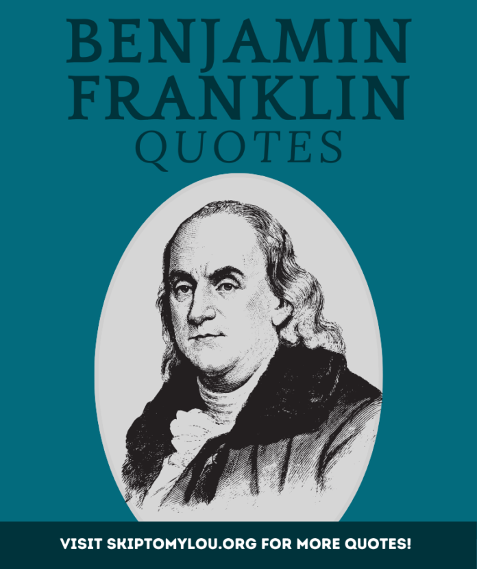 Benjamin Franklin Quotes Proverbs